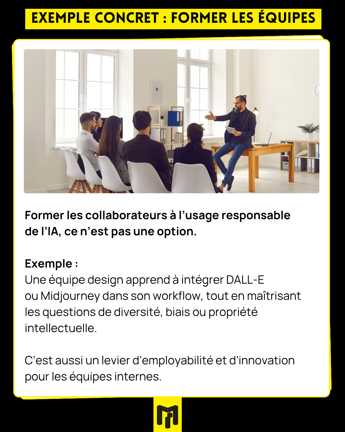 Exemple concret : former les équipes
